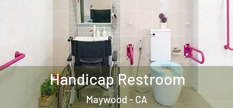  Handicap Restroom Maywood - CA